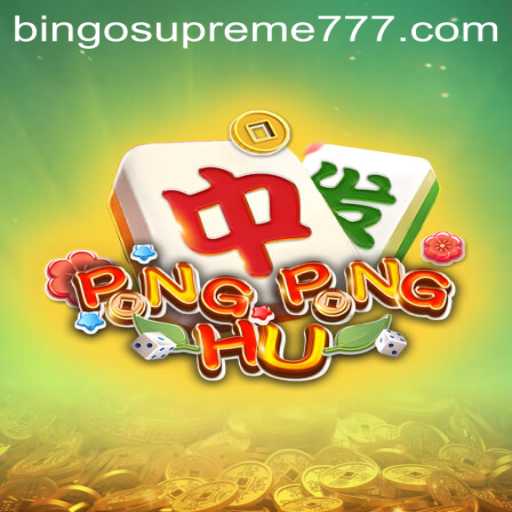 PONGPONGHU: The Thrilling Fusion with BINGO SUPREME