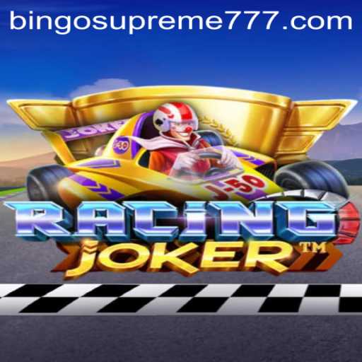 RacingJoker: Dive into the Thrilling World of BINGO SUPREME