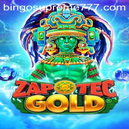 Dive into the World of ZapOtecGold: Experience the All-New BINGO SUPREME